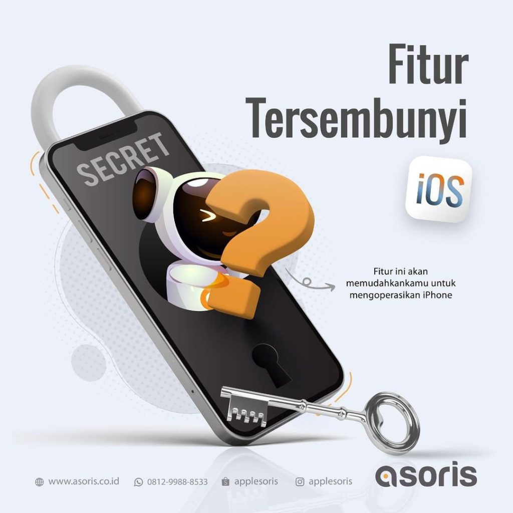 FITUR TERSEMBUNYI IOS YANG HARUS KAMU KETAHUI | ASORIS™ - Jasa Service ...